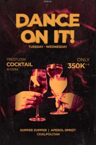 COAL MENTENG JAKARTA - DANCE ON IT!