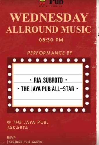 JAYA PUB MENTENG JAKARTA - WEDNESDAY 