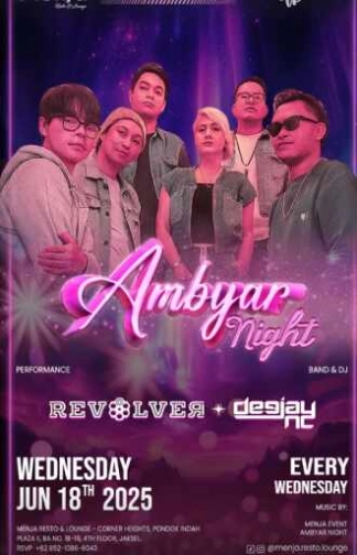 MENJA RESTO & LOUNGE PONDOK INDAH JAKARTA - AMBYAR NIGHT