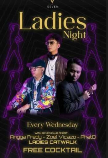 SEVEN CLUB MANGGA DUA JAKARTA - LADIES NIGHT