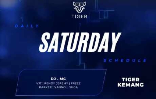 GOLDEN TIGER KEMANG JAKARTA - SATURDAY