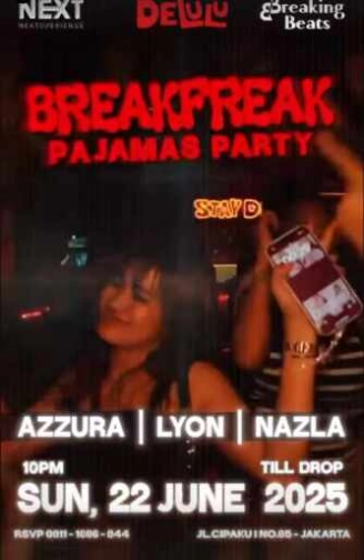 DELULU JAKARTA - BREAK FREAK PAJAMAS PARTY