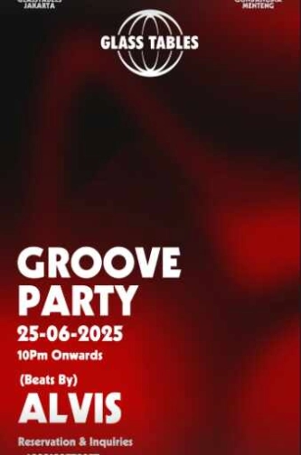 GLASS TABLES MENTENG JAKARTA - GROOVE PARTY