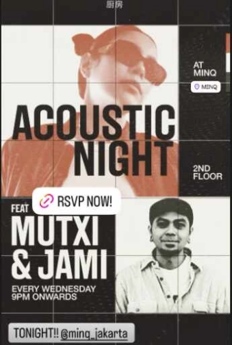MINQ SENOPATI JAKARTA - ACCOUSTIC NIGHT