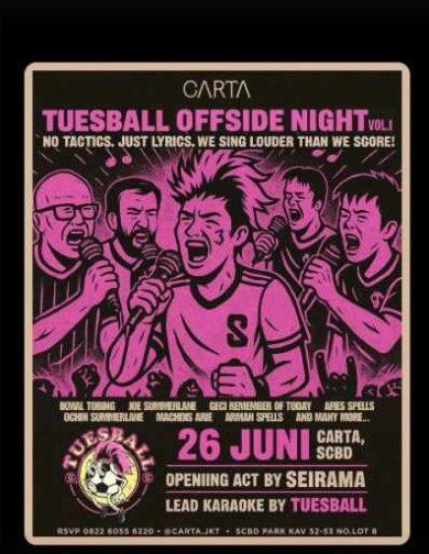 CARTA SCBD JAKARTA - TUESBALL OFFSIDE NIGHT