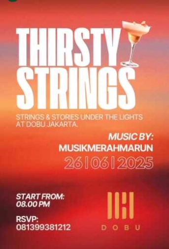 DOBU KUNINGAN JAKARTA - THIRSTY STRINGS