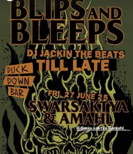 DUCK DOWN GUNAWARMAN JAKARTA - BLIPS & BLEEPS