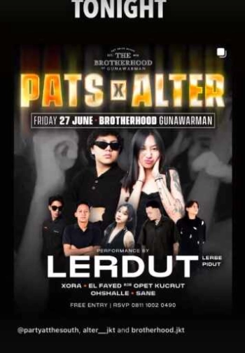 THE BROTHERHOOD GUNAWARMAN JAKARTA - PATS X ALTER