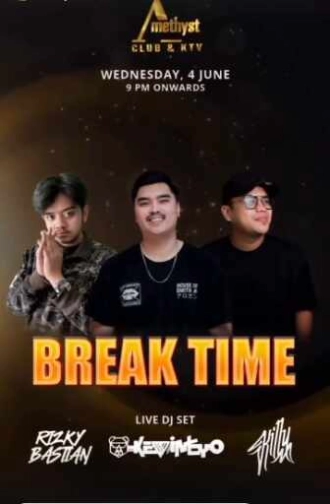 AMETHYST CLUB JAKARTA - BREAK TIME