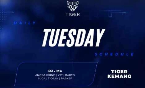 GOLDEN TIGER KEMANG JAKARTA - TUESDAY