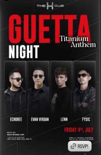 THE H CLUB SCBD JAKARTA - GUETTA TITANIUM ANTHEM NIGHT