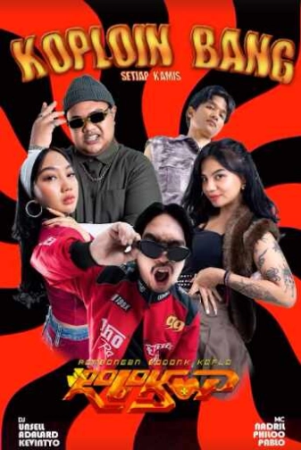 BABLAS KEMANG JAKARTA - KOPLOIN BANG