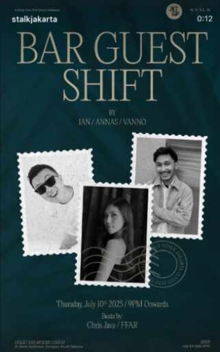 STALK SCBD JAKARTA - BAR GUEST SHIFT