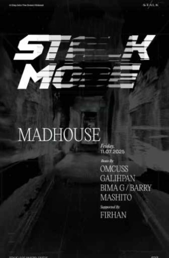 STALK SCBD JAKARTA - MADHOUSE