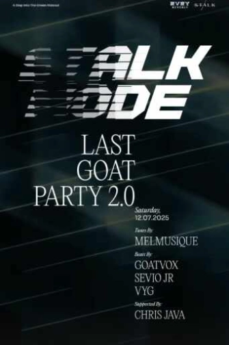 STALK SCBD JAKARTA - LAST GOAT PARTY 2.0