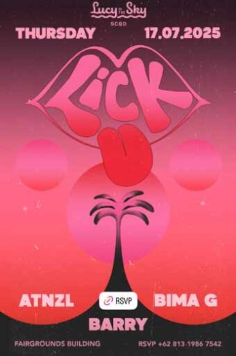 LUCY IN THE SKY SCBD JAKARTA - LICK