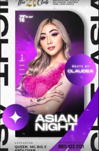 THE 21 CLUB PANTAI INDAH KAPUK - ASIAN NIGHT