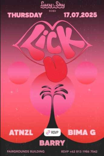 LUCY IN THE SKY SCBD JAKARTA - LICK