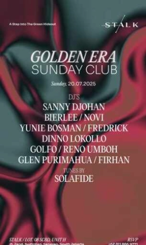 STALK SCBD JAKARTA - GOLDEN ERA SUNDAY CLUB