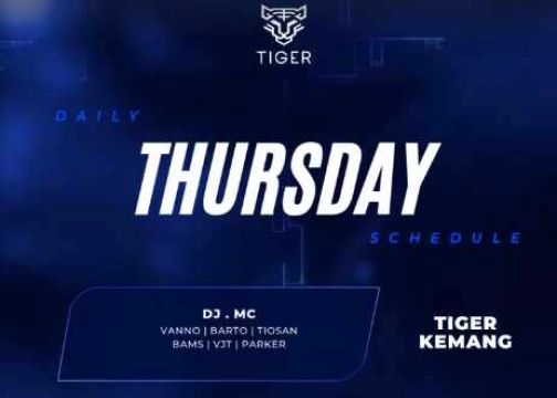 GOLDEN TIGER KEMANG JAKARTA - THURSDAY