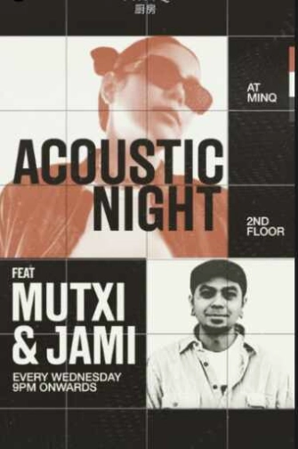 MINQ SENOPATI JAKARTA - ACCOUSTIC NIGHT