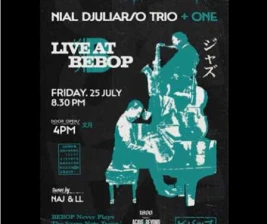 BEBOP JAKARTA  NIAL DJULIARSO TRIO  ONE AT BEBOP