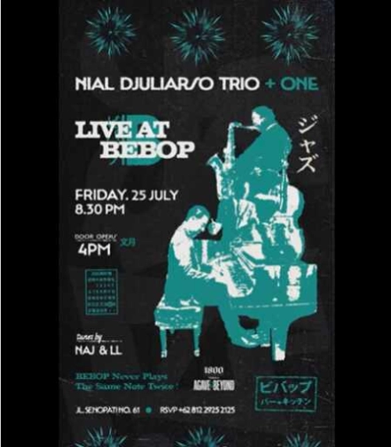 BEBOP JAKARTA - NIAL DJULIARSO TRIO + ONE AT BEBOP