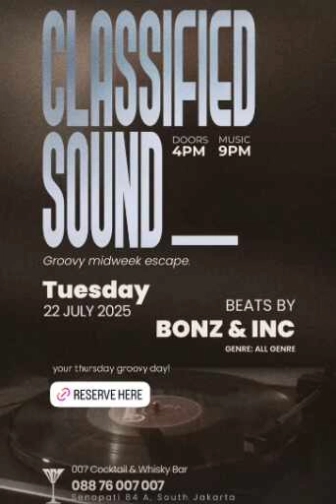 007 COCKTAIL & WHISKY BAR SENOPATI JAKARTA - CLASSIFIED SOUND