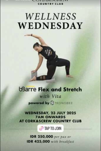 CORK & SCREW SENAYAN JAKARTA - WELLNESS WEDNESDAY