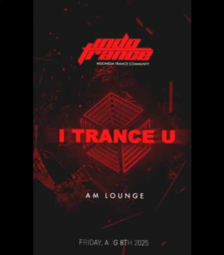 AM LOUNGE SCBD JAKARTA - INDO TRANCE