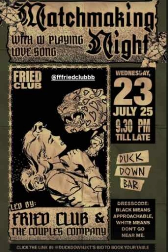 DUCK DOWN GUNAWARMAN JAKARTA - MATCH MAKING NIGHT