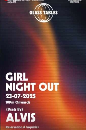 GLASS TABLE MENTENG JAKARTA - GIRL NIGHT OUT