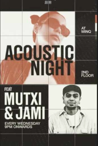 MINQ SENOPATI JAKARTA - ACOUSTIC NIGHT