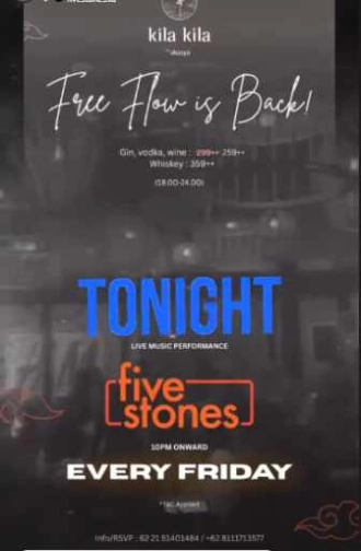 KILA KILA SCBD JAKARTA - FRIDAY