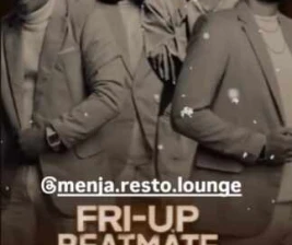 MENJA RESTO & LOUNGE PONDOK INDAH JAKARTA - FRI-UP BEATMATE