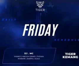 GOLDEN TIGER KEMANG JAKARTA  FRIDAY