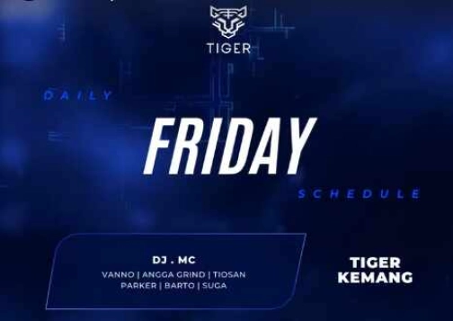 GOLDEN TIGER KEMANG JAKARTA - FRIDAY