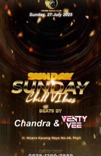 GRAND EAGLE CLUB PENJARINGAN JAKARTA - SUNDAY CHILL VIBES
