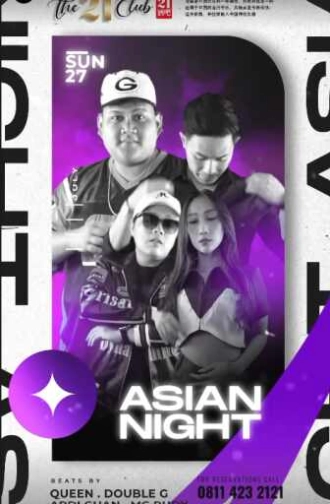 THE 21 CLUB PANTAI INDAH KAPUK - ASIAN NIGHT