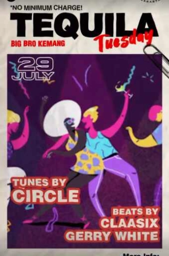 BIG BROTHER KEMANG JAKARTA - TEQUILA TUESDAY