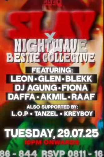 DELULU JAKARTA - SLAY X NIGHTWAVE BESTIE COLLECTIVE