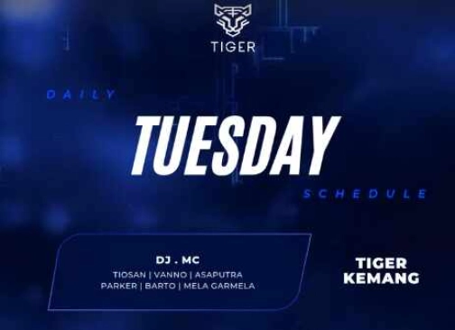 GOLDEN TIGER KEMANG JAKARTA - TUESDAY