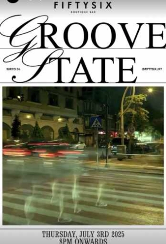 FIFTYSIX JAKARTA - GROOVE STATE