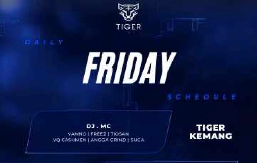 GOLDEN TIGER KEMANG JAKARTA - FRIDAY