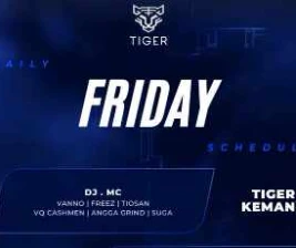 GOLDEN TIGER KEMANG JAKARTA  FRIDAY