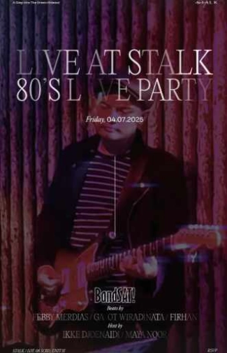 STALK SCBD JAKARTA - LIVE AT STALK 80