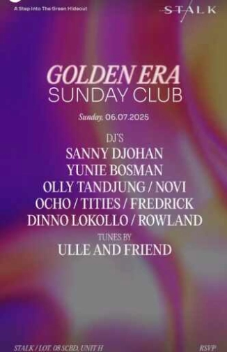 STALK SCBD JAKARTA - GOLDEN ERA SUNDAY CLUB