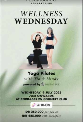 CORK & SCREW SENAYAN JAKARTA - WELLNESS WEDNESDAY