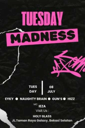 HOLY GLASS BEKASI - TUESDAY MADNESS