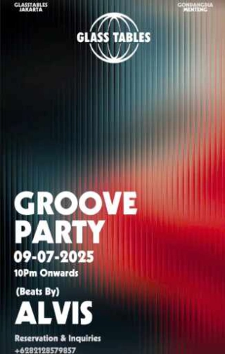 GLASS TABLES MENTENG JAKARTA - GROOVE PARTY